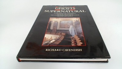 			The World of Ghosts and the Supernatural, Cavendish, Richard, Aut		
