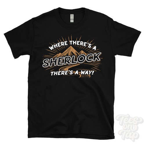 WHERE THERE'S A SHERLOCK... T-SHIRT name surname funny family gift idea - Picture 1 of 6