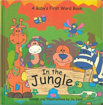 In The Jungle A Baby's First Word Book by Jo Joof  Hardcover Board Book