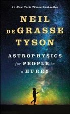 Astrophysics for People in a Hurry - Hardcover - VERY GOOD