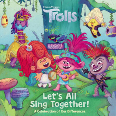 Lets All Sing Together (DreamWorks Trolls) - Hardcover By Random House - GOOD
