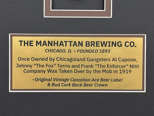 Al Capone Owned Manhattan Brewing Original Artifacts Framed Mafia Mob Label Cap - Picture 8 of 10