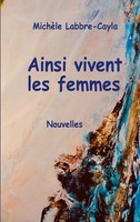 Ainsi Vivent Les Femmes Nouvelles MichèLe Labbre-Cayla Taschenbuch FranzöSisch