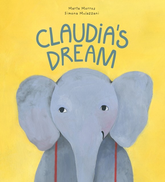 Claudia's Dream by Marta Morros HARDBACK 9788418599323