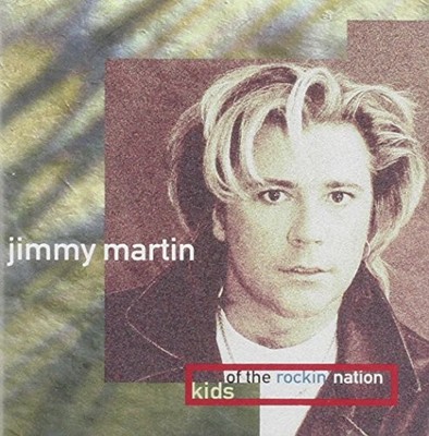 Jimmy Martin - Kids Of The Rockin´ Nation - Jimmy Martin CD YBVG The Cheap Fast