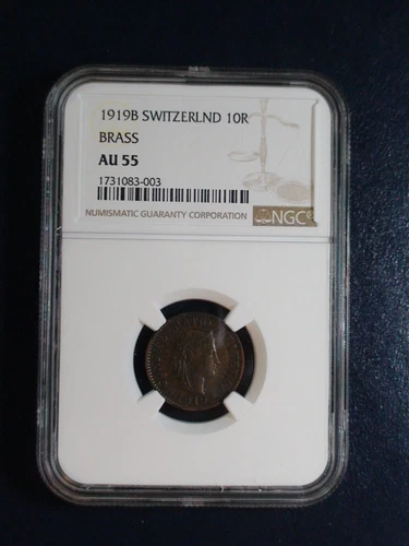 1919B SWITZERLAND TEN RAPPEN NGC AU55 BRASS 10R Coin PRICED TO SELL NOW!