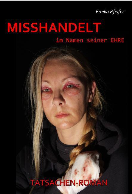 Thumbnail - Emilia Pfeifer / Misshandelt Namen Seiner Ehre - Tatsachen-