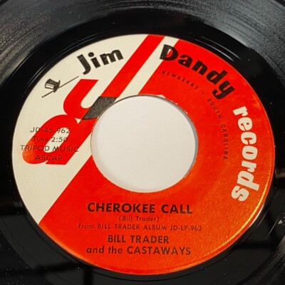 Bill Trader And Castaways: Cherokee Call / Bitter Harvest 45 - Jim Dandy Records