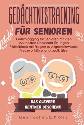 Gedächtnistraining für Senioren Gehirnjogging für Senioren mit den 222 besten...
