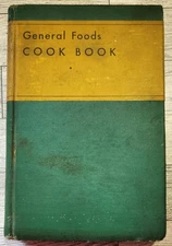 Vintage General Foods Cookbook ~ Hardcover ~ 4th Ed 1935