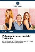 Polygamie, Eine Soziale Tatsache AkuéLé Tepe