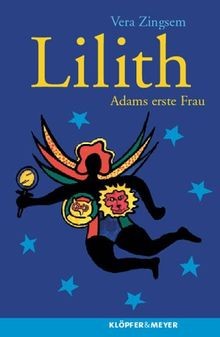 Lilith, Adams erste Frau von Zingsem, Vera | Buch | Zustand sehr gut