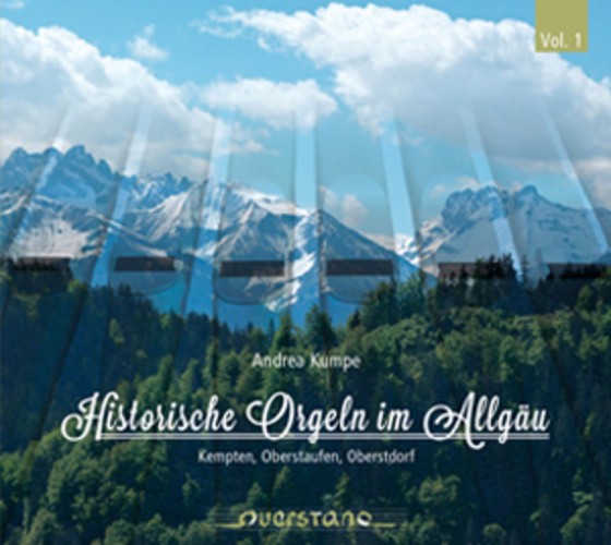 Andrea Kumpe Andrea Kumpe: Historische Orgeln Im Allgau - Volume 1 (CD) Album
