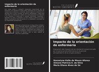 Impacto De La OrientacióN De EnfermeríA Maria Eliane Alves De Sá