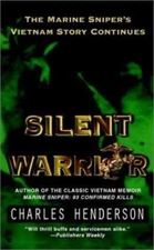 Silent Warrior: The Marine Sniper's- paperback, Charles Henderson, 9780425188644