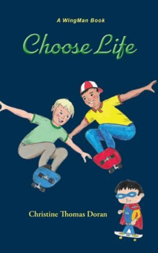 Choose Life by Doran, Christine Thomas, Brand New, Free shipping in the US