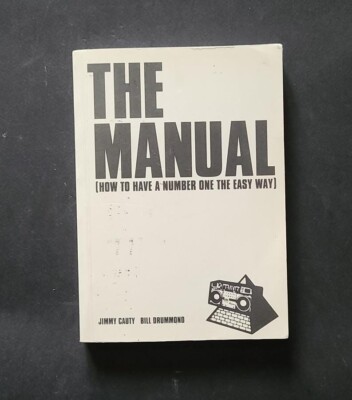 Handbuch: Wie man auf einfache Weise eine Nummer 1 hat; Bill Drummond; Jimmy Cauty