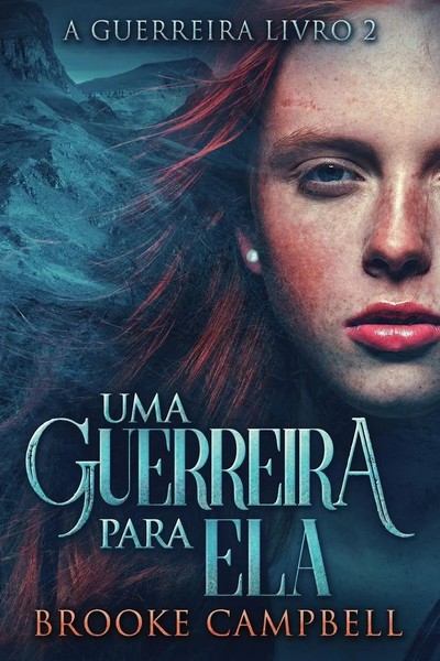 Brooke Campbell | Uma Guerreira Para Ela | Taschenbuch | Portugiesisch (2023)-image