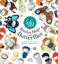 Lalylala'S Beetles, Bugs and Butterflies by Lydia  Tresselt (Hardback Book)