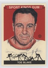 2013 Sportkings Series F Premium Back Toe Blake #302 HOF 6k8