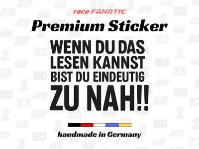 Too Close Sticker - If You Can Read This You're Too Close - Funny Car Stick
