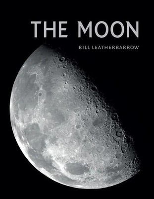The Moon | Bill Leatherbarrow | Englisch | Buch | Kosmos | 2018 | Reaktion Books