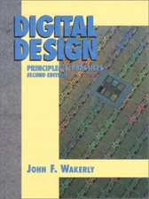 Digital Design Hardcover John F. Wakerly