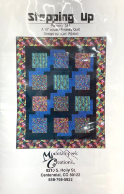 MOUNTAINPEEK CREATIONS #384 - STEPPING UP QUILT PATTERN - 3 SIZES