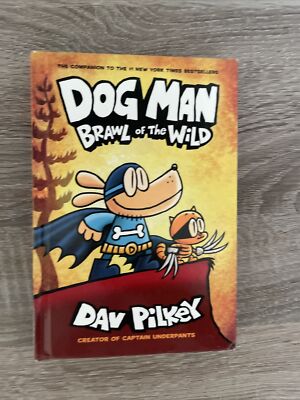 Dog Man Ser.: Brawl of the Wild by Dav Pilkey (2018, Hardcover)