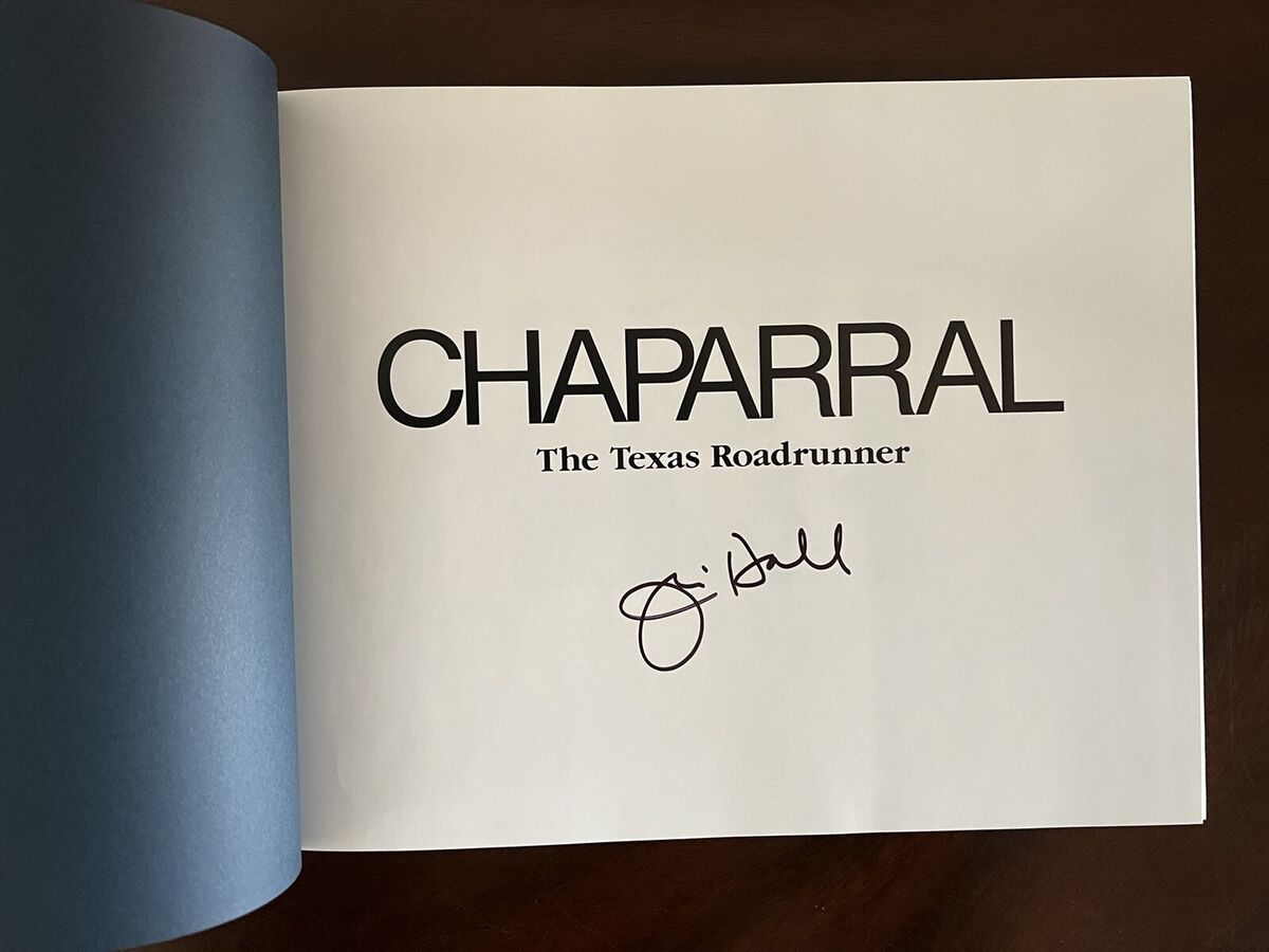 Chaparral The Texas Roadrunner Book Signed By Jim Hall RARE Chaparral The Texas Roadrunner Book Signed By Jim Hall RARE