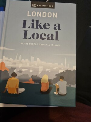 London Like a Local: By the People Who Call It Home | DK Eyewitness