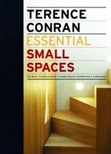 Essential Small Spaces: The back to basics ... by Conran, Sir Terence 1840915528