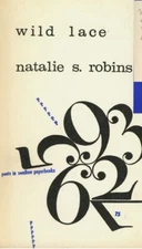 Natalie S Robins / Wild Lace 1st Edition 1960 RARE