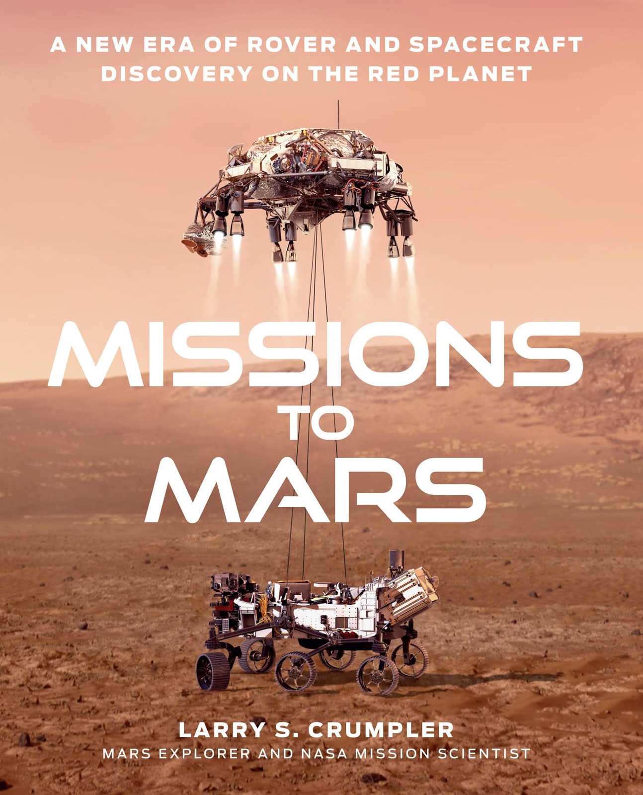 Missions to Mars A New Era of Rover and Spacecraft by Larry Crumpler HARDBACK - Image 2
