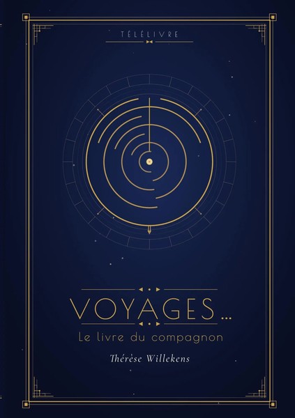 Voyages... Le Grade De Compagnon ThéRèSe Willekens Taschenbuch FranzöSisch 2025-image