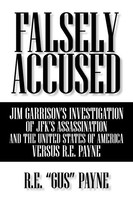 Falsely Accused R. E. Gus Payne Taschenbuch Kartoniert / Broschiert Englisch