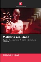 El Mehdi El Hioub | Moldar A Realidade | Taschenbuch | Portugiesisch (2025)