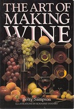 The Art of Making Wine by Sampson, Betty Paperback Book The Cheap Fast Free Post