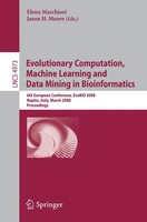 Evolutionary Computation, Machine Learning And Data Mining In Bioinformatics X