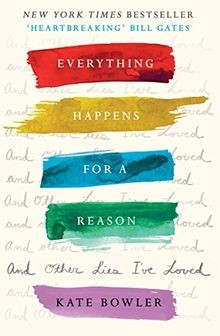 Everything Happens For A Reason And Other Lies Ive... | Buch | Zustand sehr gut
