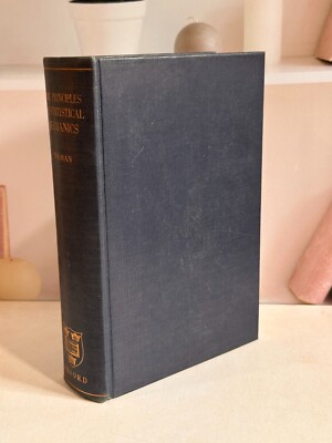 The Principles of Statistical Mechanics By Richard C. Tolman 1959 Oxford Press