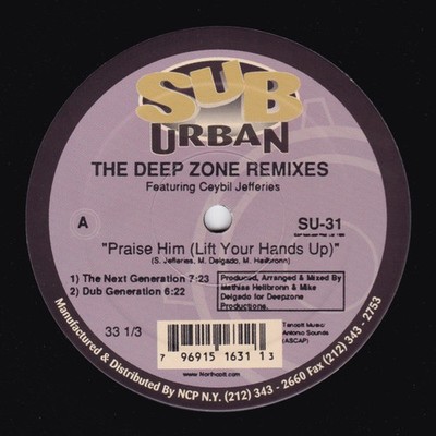 Deep Zone - Praise Him (Lift Your Hands Up) / It's Gonna Be Alright (The Deep Zo