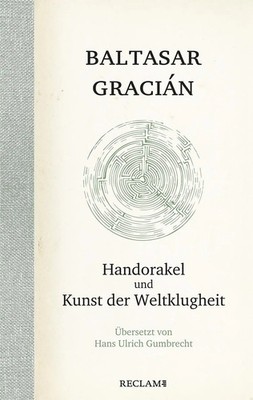 Handorakel und Kunst der Weltklugheit | Baltasar Gracián | Buch | 302 S. | 2020