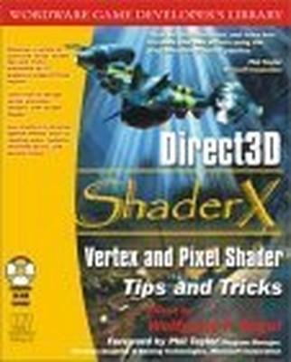 Direct3D ShaderX: Vertex and Pixel ..., Engel, Wolfgang