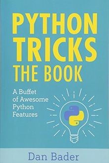 Python Tricks: A Buffet of Awesome Python Features v... | Buch | Zustand wie neu