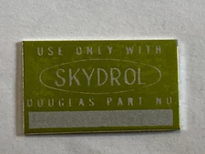 Douglas Aircraft Skydrol Name Plate P/N 2365172 New