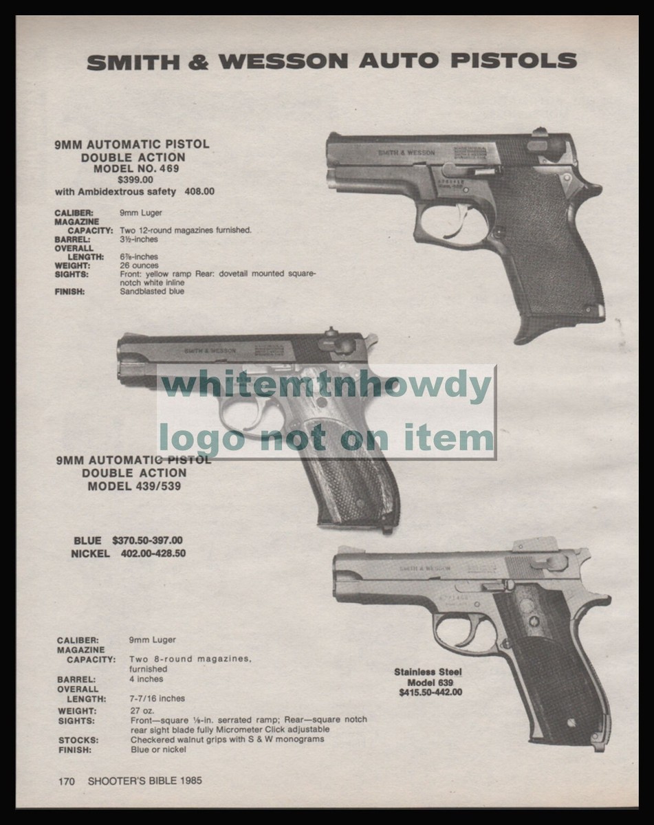 1985 SMITH & WESSON 9mm 469 439/539, 639 Stainless Revolver PRINT