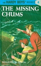 The Missing Chums (Hardy Boys, Book 4) - Hardcover By Dixon, Franklin W. - GOOD