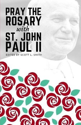 John Paul II Pray the Rosary (Taschenbuch)