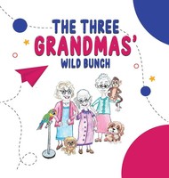 Linda Hardy Hepworth | The Three Grandmas' Wild Bunch | Buch | Englisch (2025)